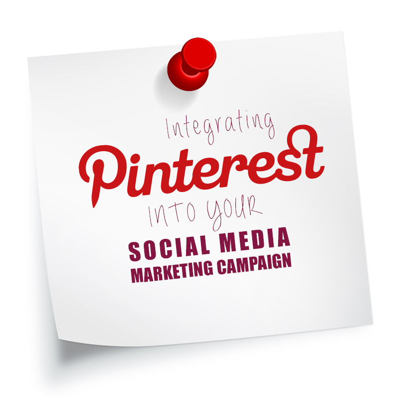 How To Integrate Pinterest Into Your Social Media Marketing Campaign — Social Metrics Pro